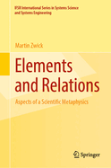 Elements and Relations: Aspects of a Scientific Metaphysics