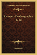 Elements De Geographie (1742)