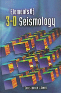 Elements of 3-D Seismology - Liner, Christopher L