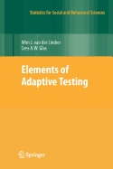 Elements of Adaptive Testing