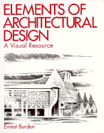 Elements of Architectural Design: A Visual Resource