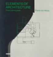 Elements of Architecture - Von Meiss, Pierre, and Stones, Alan (Editor), and Meiss, Pierre Von
