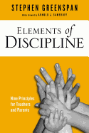 Elements of Discipline: Nine Principles for Teachers and Parents