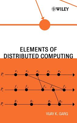 Elements of Distributed Computing - Garg, Vijay K