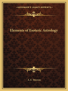 Elements of Esoteric Astrology