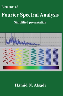 Elements of Fourier Spectral Analysis - Alsadi, Hamid N