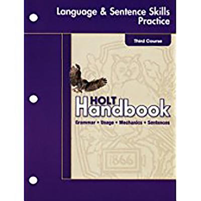 Elements of Language: Language and Sentence Skills Practice Third Course - Holt Rinehart and Winston (Prepared for publication by)
