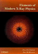 Elements of Modern X Ray Physics