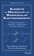 Elements of Molecular and Biomolecular Electrochemistry: An Electrochemical Approach to Electron Transfer Chemistry