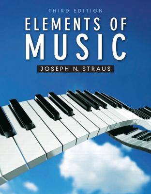 Elements of Music - Straus, Joseph