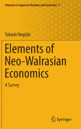 Elements of Neo-Walrasian Economics: A Survey