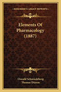 Elements of Pharmacology (1887)