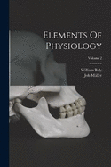 Elements Of Physiology; Volume 2