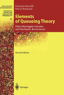 Elements of Queueing Theory: Palm Martingale Calculus and Stochastic Recurrences