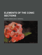 Elements of the Conic Sections - Simson, Robert