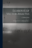 Elements of Vector Analysis: Arranged for the Use of Students in Physics