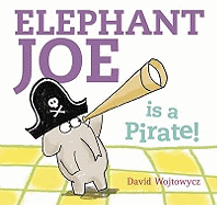 Elephant Joe is a Pirate