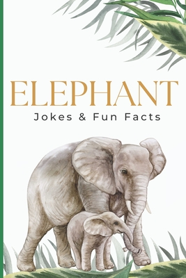 Elephant Jokes & Fun Facts - Press, Little Dumpling