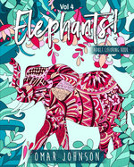 Elephants! Adult Coloring Book Vol 4