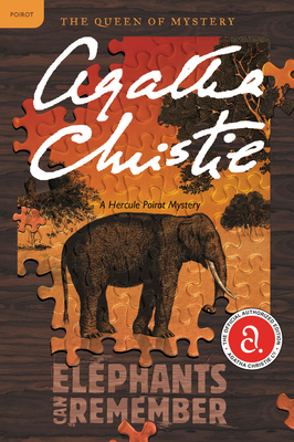 Elephants Can Remember: A Hercule Poirot Mystery: The Official Authorized Edition - Christie, Agatha
