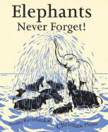 Elephants Never Forget