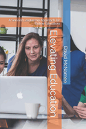 Elevating Education: A Servant Leadership Approach for Online Educators