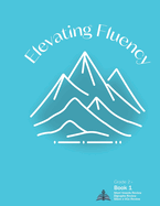 Elevating Fluency: Grade 2+ Book 1 Short Vowels Review, FLSZ Rule, Digraphs Review, and VCe Review
