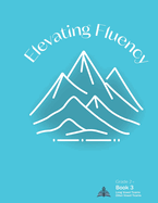 Elevating Fluency: Grade 2+ Book 3 Long Vowel Teams and Other Vowel Teams