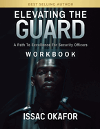 Elevating the Guard Workbook