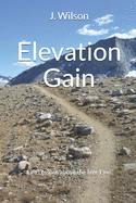 Elevation Gain: Life Lessons above the Tree Line