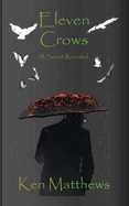 Eleven Crows: A Secret Reveled