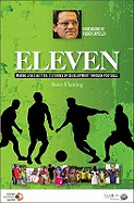 Eleven: Making Lives Better: 11 Stories of Development Through Football