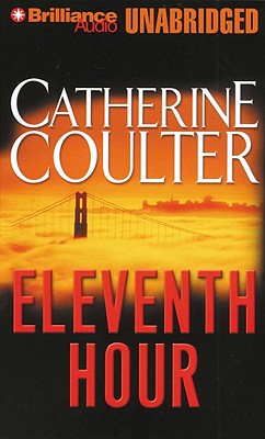 Eleventh Hour - Coulter, Catherine, and Burr, Sandra (Read by)