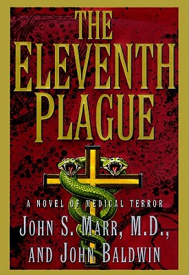 Eleventh Plague - Marr, John S, and Baldwin, John, and Morgan, Adams (Read by)