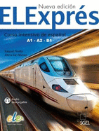Elexpres : Levels A1 - A2 - B1: Curso Itensivo de Espanol