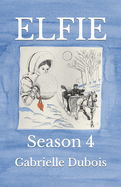 Elfie: Season 4