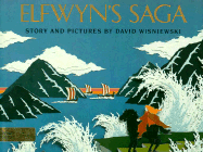 Elfwyn's Saga - Wisniewski, David, and Pini