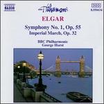 Elgar: Imperial March; Symphony 1