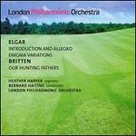 Elgar: Introduction and Allegro; Enigma Variations; Britten: Our Hunting Fathers