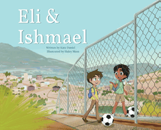 Eli & Ishmael