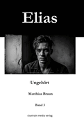 Elias: Ungehrt