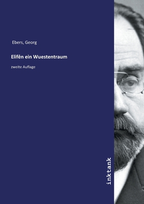 Elif?n ein Wuestentraum - Ebers, Georg