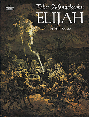 Elijah in Full Score - Mendelssohn, Felix