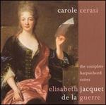 Elisabeth Jacquet de La Guerre: The Complete Harpsichord Suites