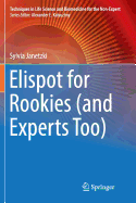 Elispot for Rookies (and Experts Too)