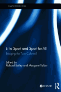 Elite Sport and Sport-for-All: Bridging the Two Cultures?