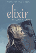 Elixir - Duff, Hilary, and Allen, Elise