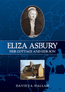 Eliza Asbury: Her Cottage and Her Son