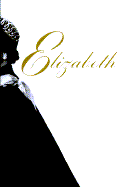 Elizabeth: A Biography of Britain's Queen - Bradford, Sarah