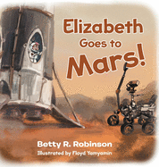 Elizabeth Goes to Mars!